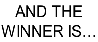 And the winner is…